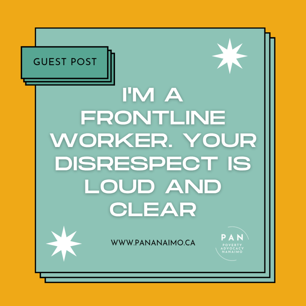 I’m a Frontline Worker. Your Disrespect Is Loud and&nbsp;Clear.